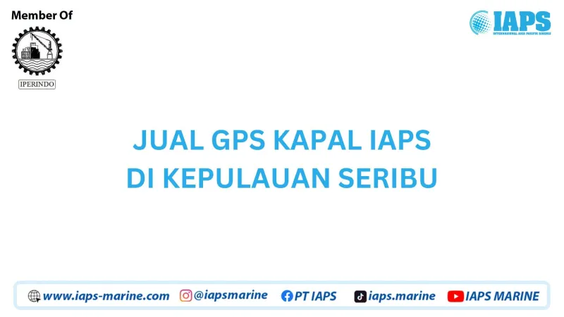 Jual GPS Kapal IAPS di Kepulauan Seribu - Lainnya