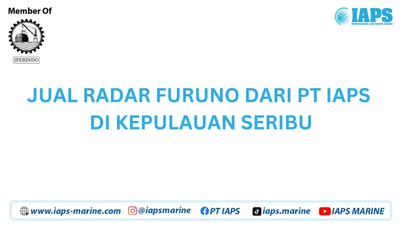Jual Radar Furuno dari PT IAPS di Kepulauan Seribu - Lainnya