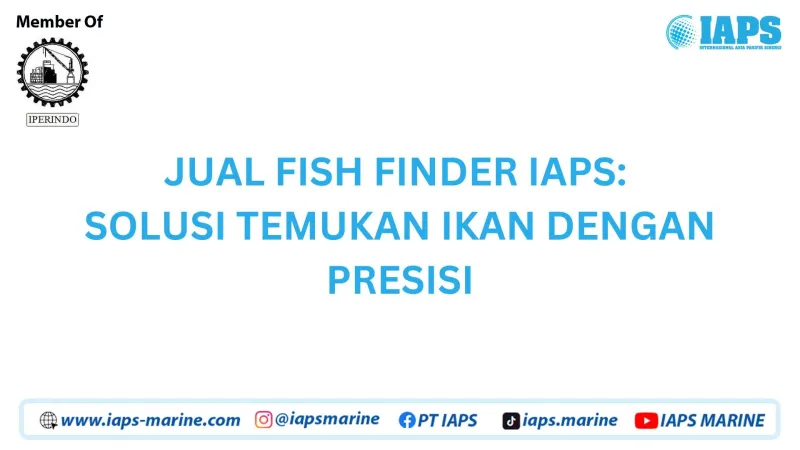Jual Fish Finder IAPS: Solusi Temukan Ikan dengan Presisi - Produk
