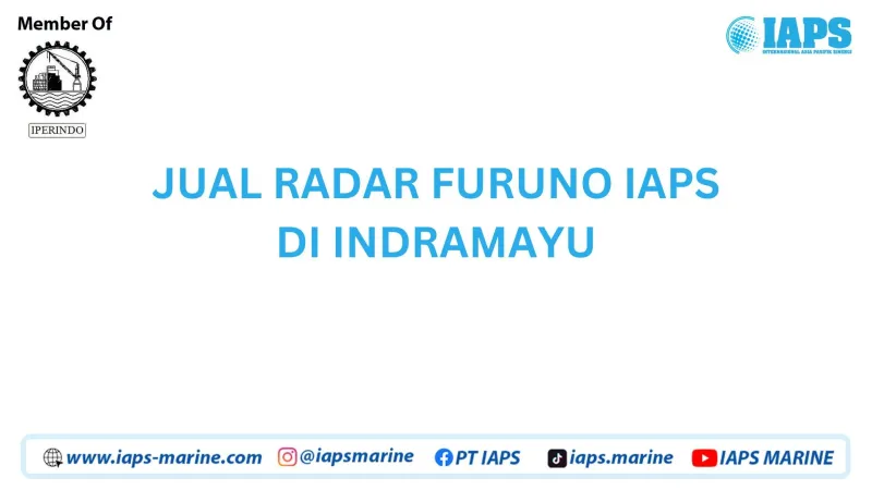 Jual Radar Furuno IAPS di Indramayu - Lainnya