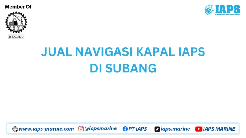 Jual Navigasi Kapal IAPS di Subang - Lainnya featured visual showing detailed content related to the article