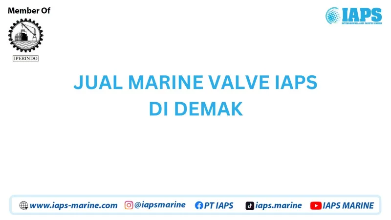 Jual Marine Valve IAPS di Demak - Lainnya