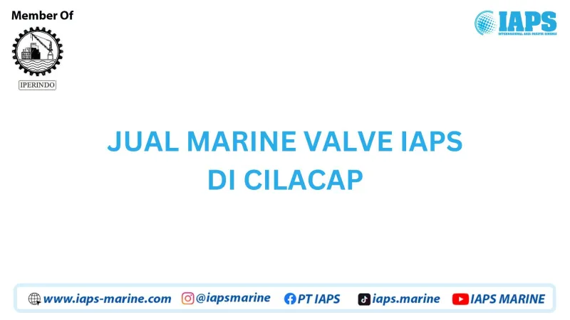 Jual Marine Valve IAPS di Cilacap - Lainnya