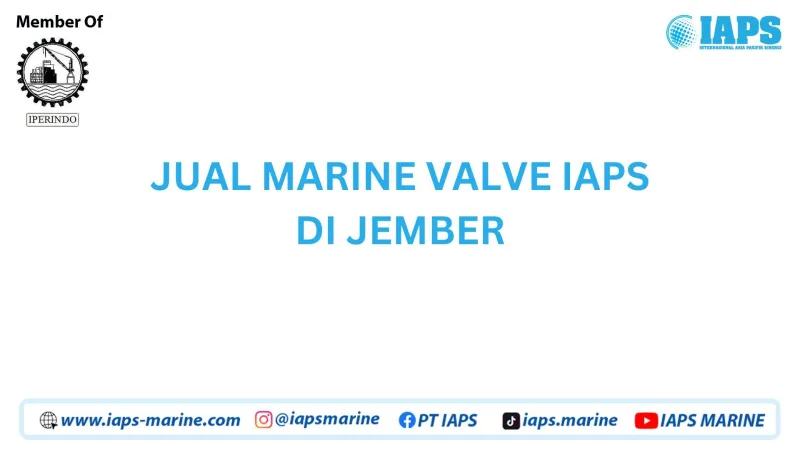 Jual Marine Valve IAPS di Jember - Lainnya