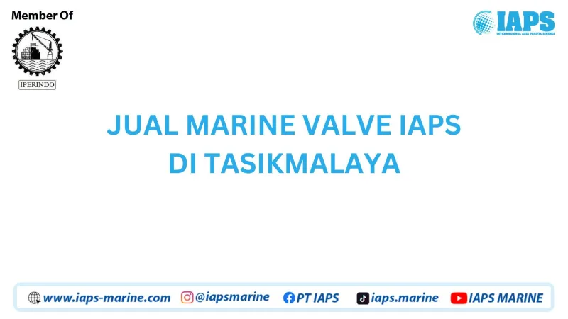 Jual Marine Valve IAPS di Tasikmalaya - Lainnya