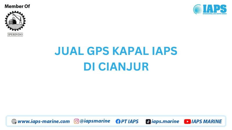 Jual GPS Kapal IAPS di Cianjur - Lainnya