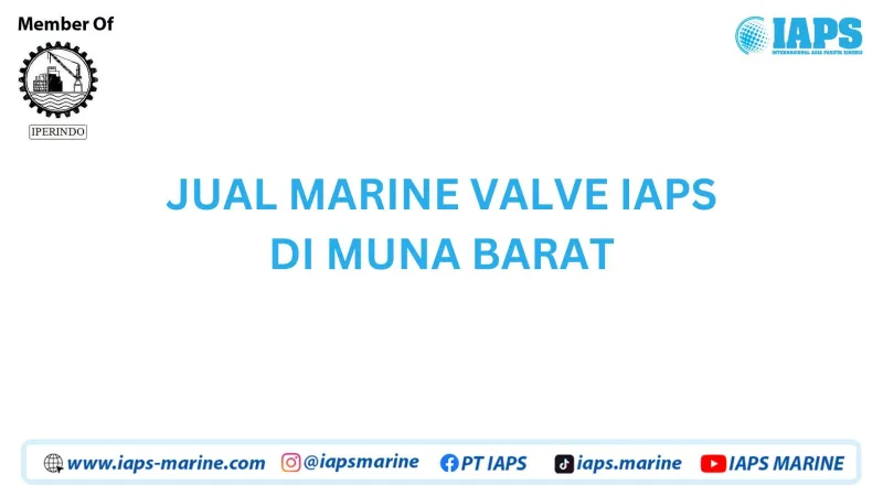 Jual Marine Valve IAPS di Muna Barat - Lainnya